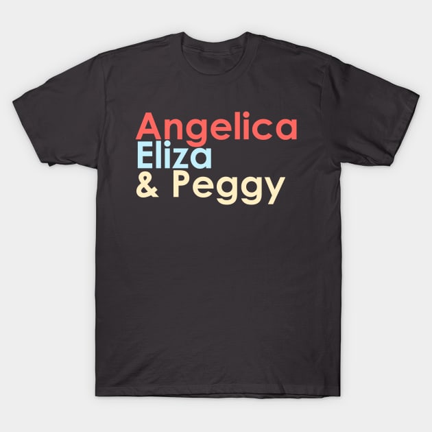 angelica eliza and peggy v2 T-Shirt by claudiolemos